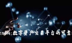 Tokenim:数字资产交易平台的可靠选择