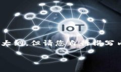 关于“tokenim在哪里注册的公司”,我可以为您提